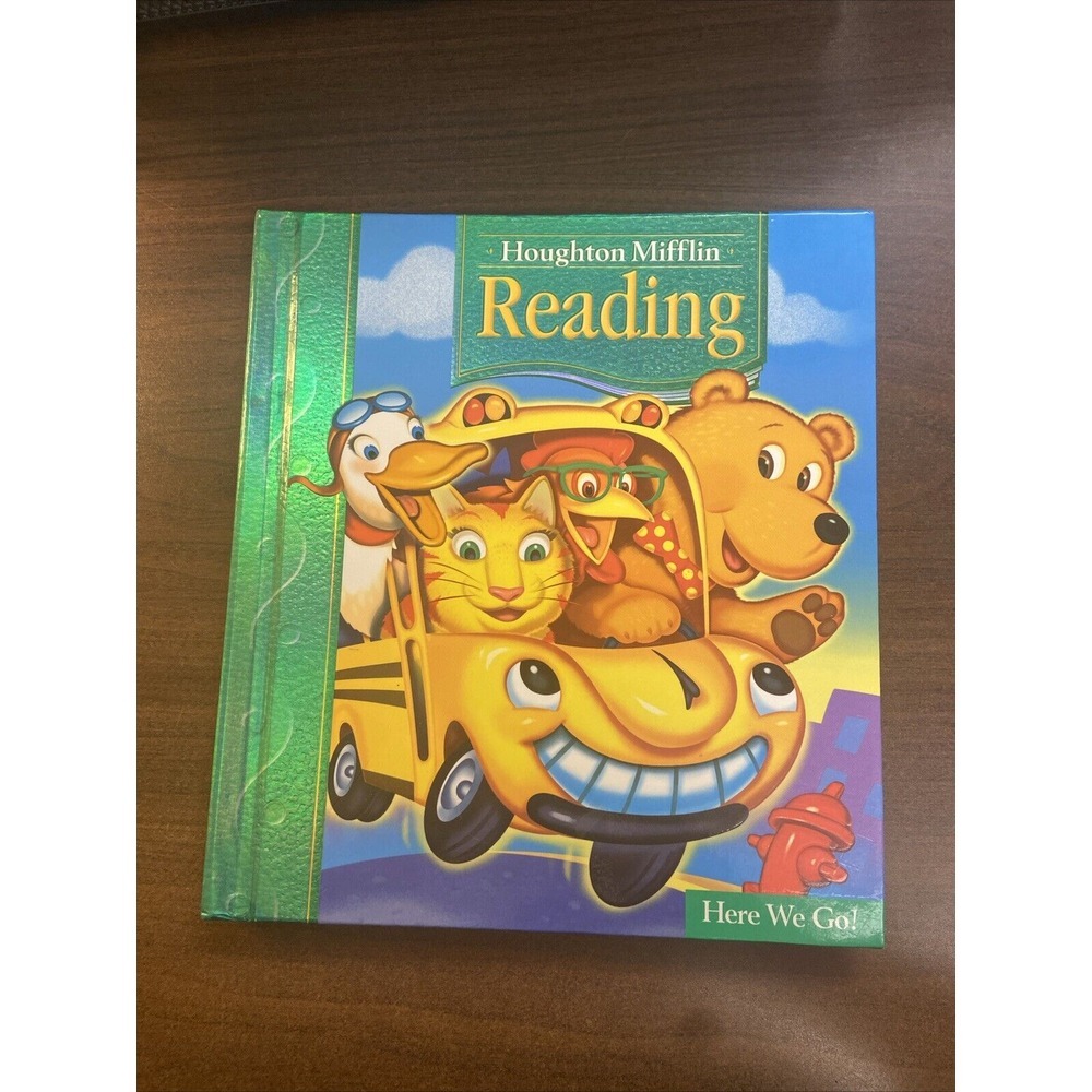Houghton Mifflin Reading: Student Edition Grade 1 Here We Go 2005 Hardback Book